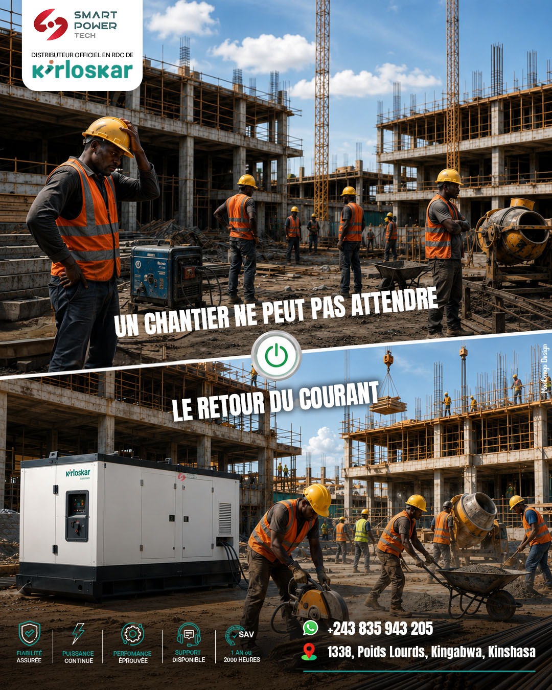 Un chantier ne peut pas attendre le retour du courant