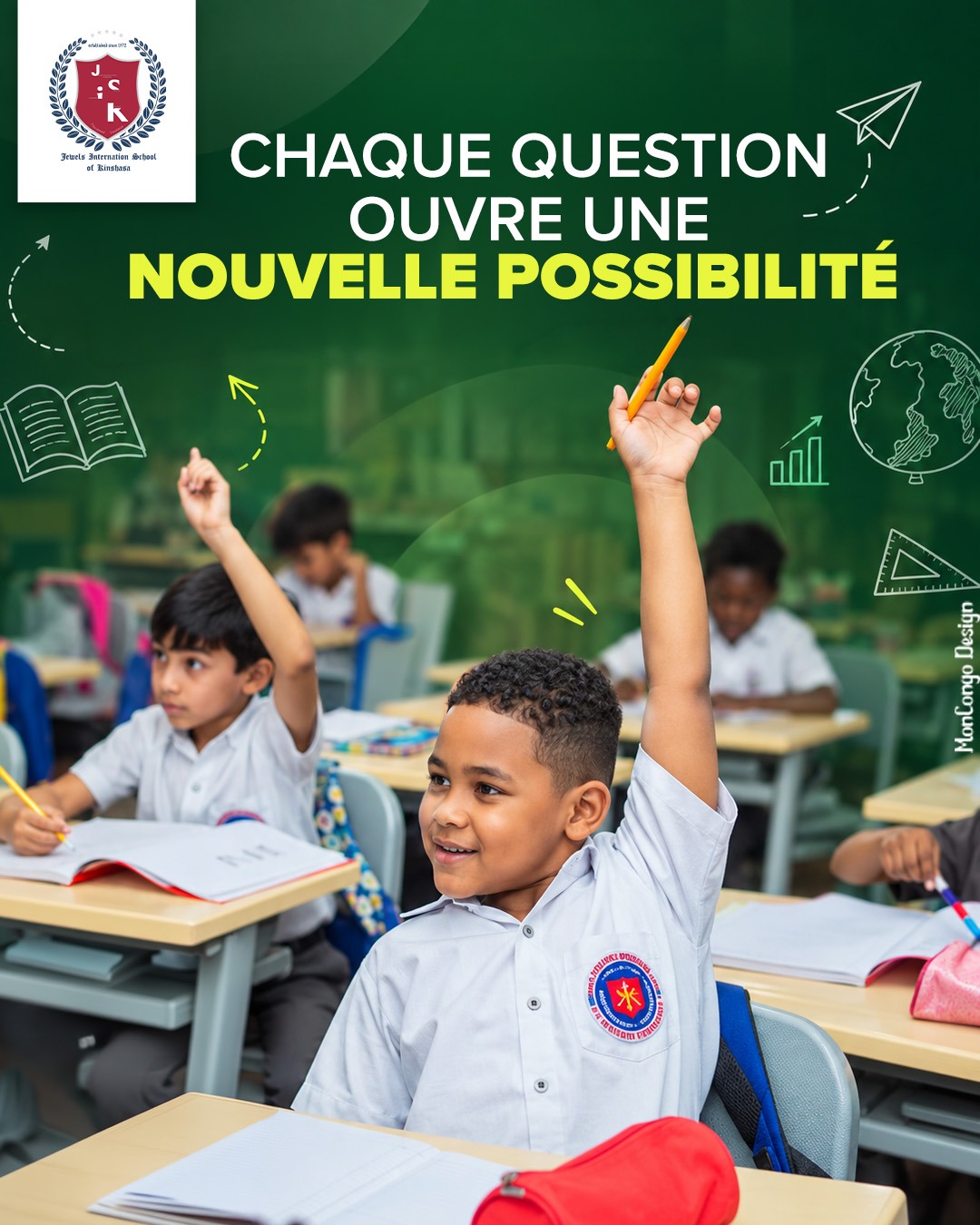 CHAQUE QUESTION OUVRE UNE NOUVELLE POSSIBILITÉ 